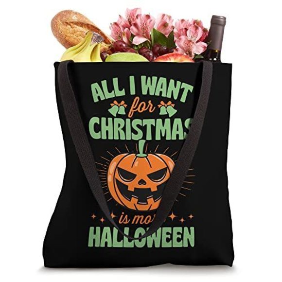 All I Want Christmas Is More Halloween Cute Pumpkin Tote Bag <3 - Picture 4 of 4
